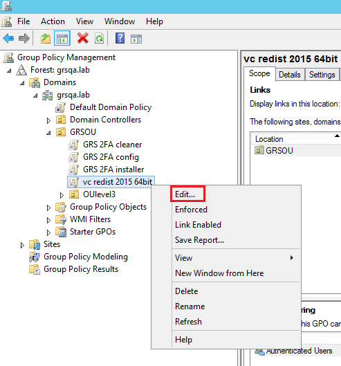In the Group Policy Manager, "Edit" highlighted in the context menu